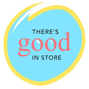 There's Good in Store